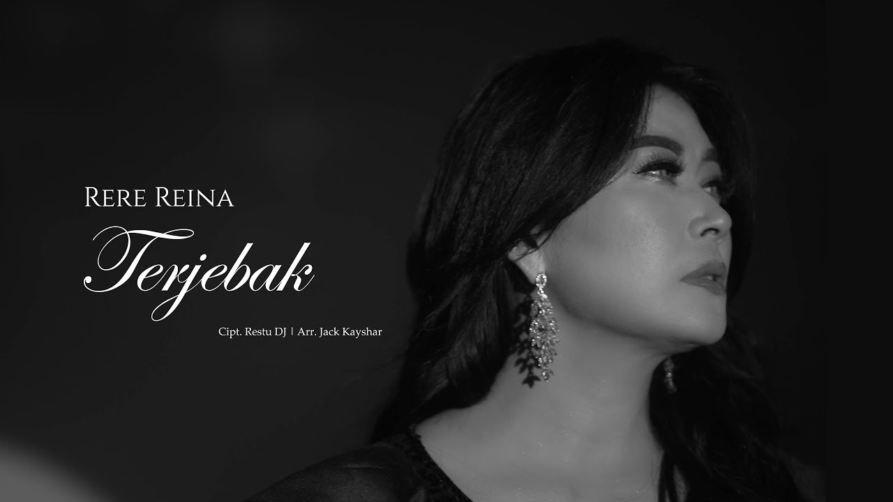 TERJEBAK - RERE REINA (Official Music Video)
