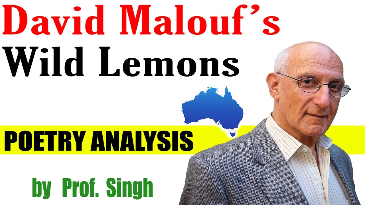 Wild Lemons by David Malouf | Summary & analysis of Wild Lemons | David Malouf
