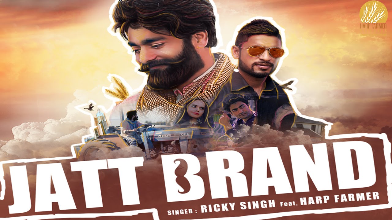 Jatt Brand (Full Video) : Ricky Singh Ft. Harp Farmer | Desi Crew | Harp Farmer Pictures