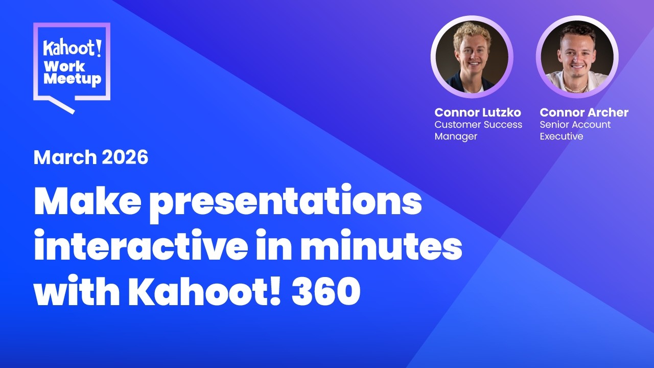 Создайте интерактивную презентацию за считанные минуты с помощью Kahoot! 360 | Kahoot! WorkMeetup