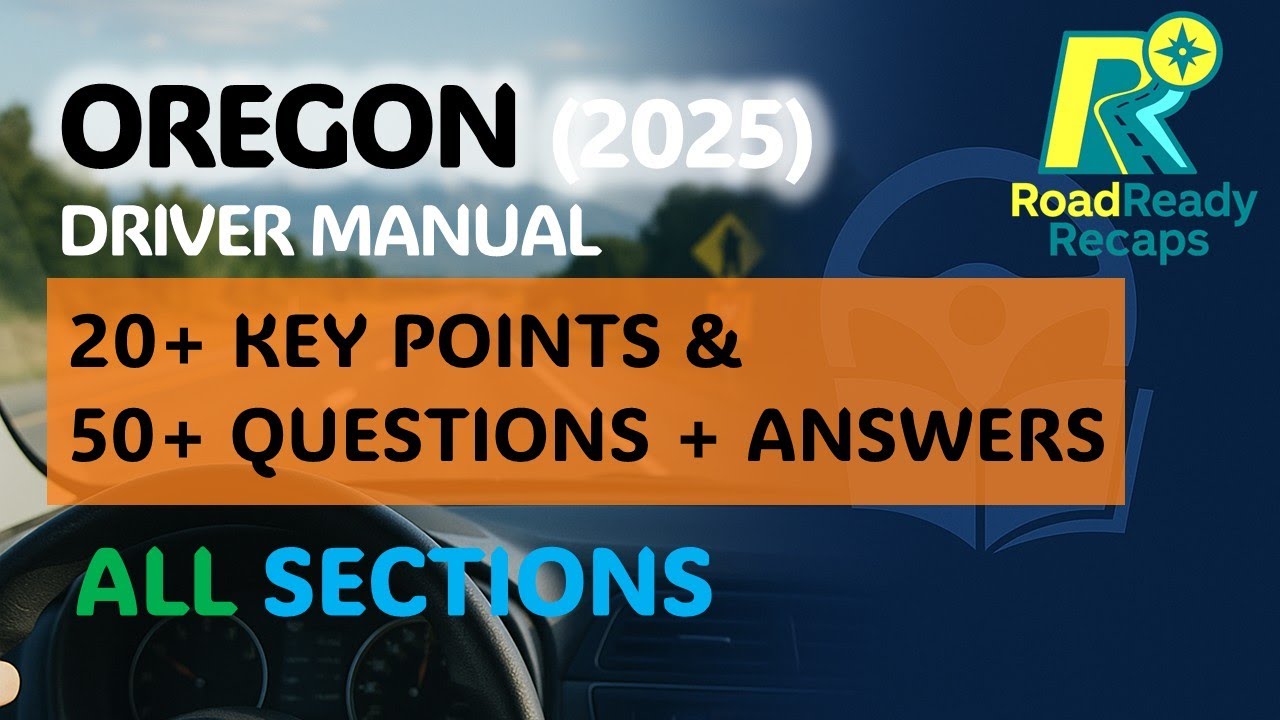 Oregon Driver Manual 2024-2025 – ALL Chapters Key Points & Questions Answers | RoadReadyRecaps