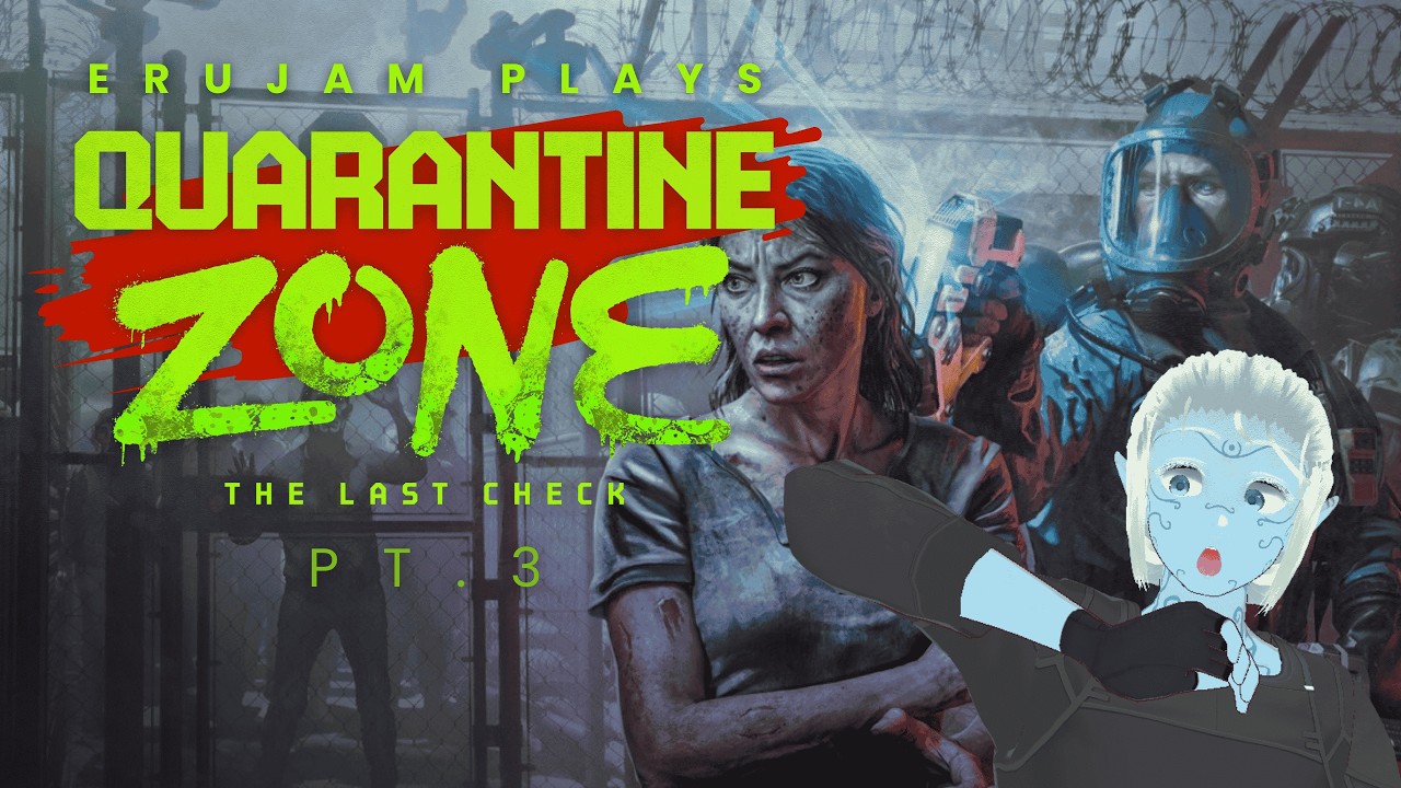 [EN/PH] No Real Plans for today, So back to the Zone... | Quarantine Zone: The Last Check