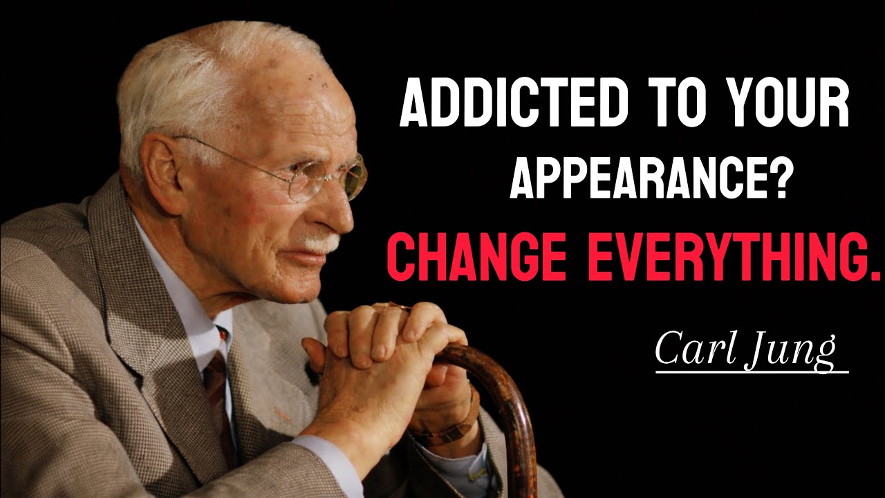 You Must Be Addicted To Your Appearance | Carl Jung | Transform Your Energy