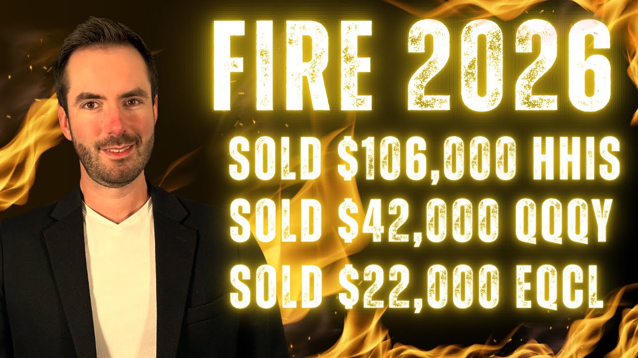 Why I SOLD OFF All&nbsp;HHIS&nbsp;QQQY&nbsp;EQCL&nbsp;For FIRE 2026