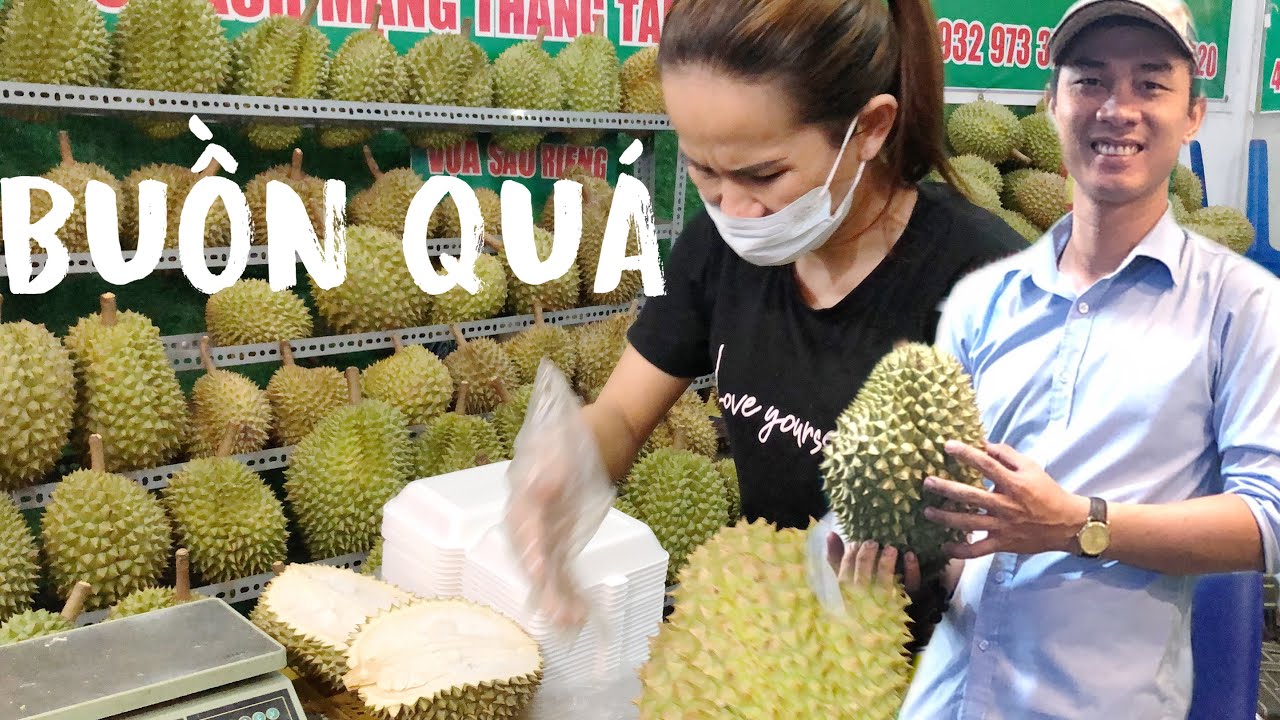 Vợ thanh sầu riêng VỪA KHUI vừa lắc đầu ngao ngán vì sầu riêng THÁI và Ri 6 chín không kịp bán