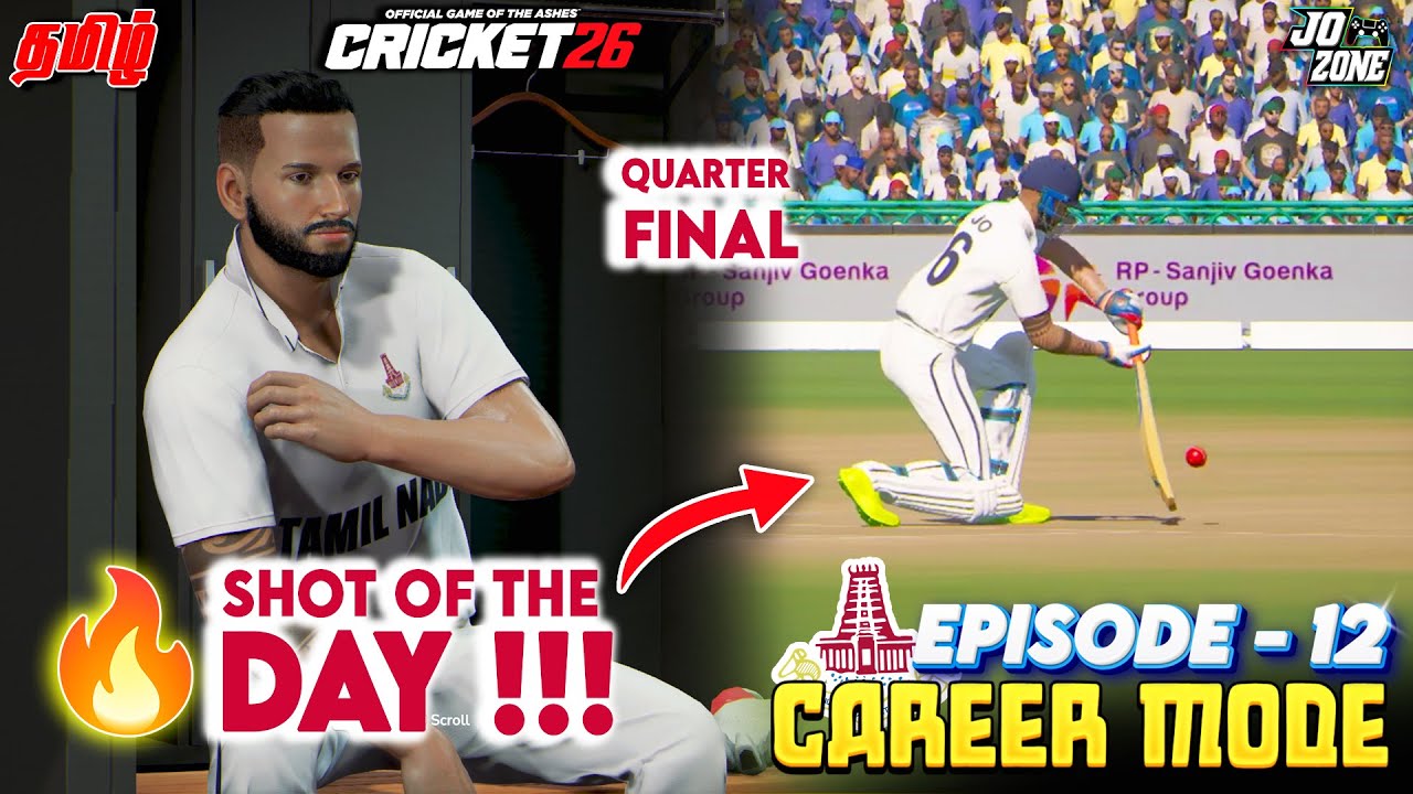 🌟❤ QUATER FINAL ! TN Debut Cricket 26 Career Mode Episode No.12 ! | Jo Zone