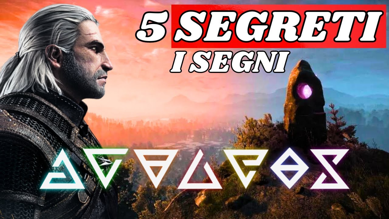 The Witcher 3 Segreti ITA: 5 SEGRETI che vi siete persi sui Segni