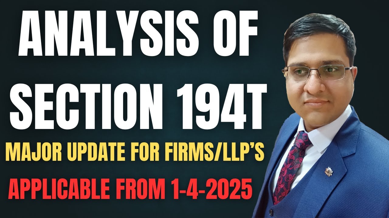 Detailed Analysis of Section 194T For Firms/LLP