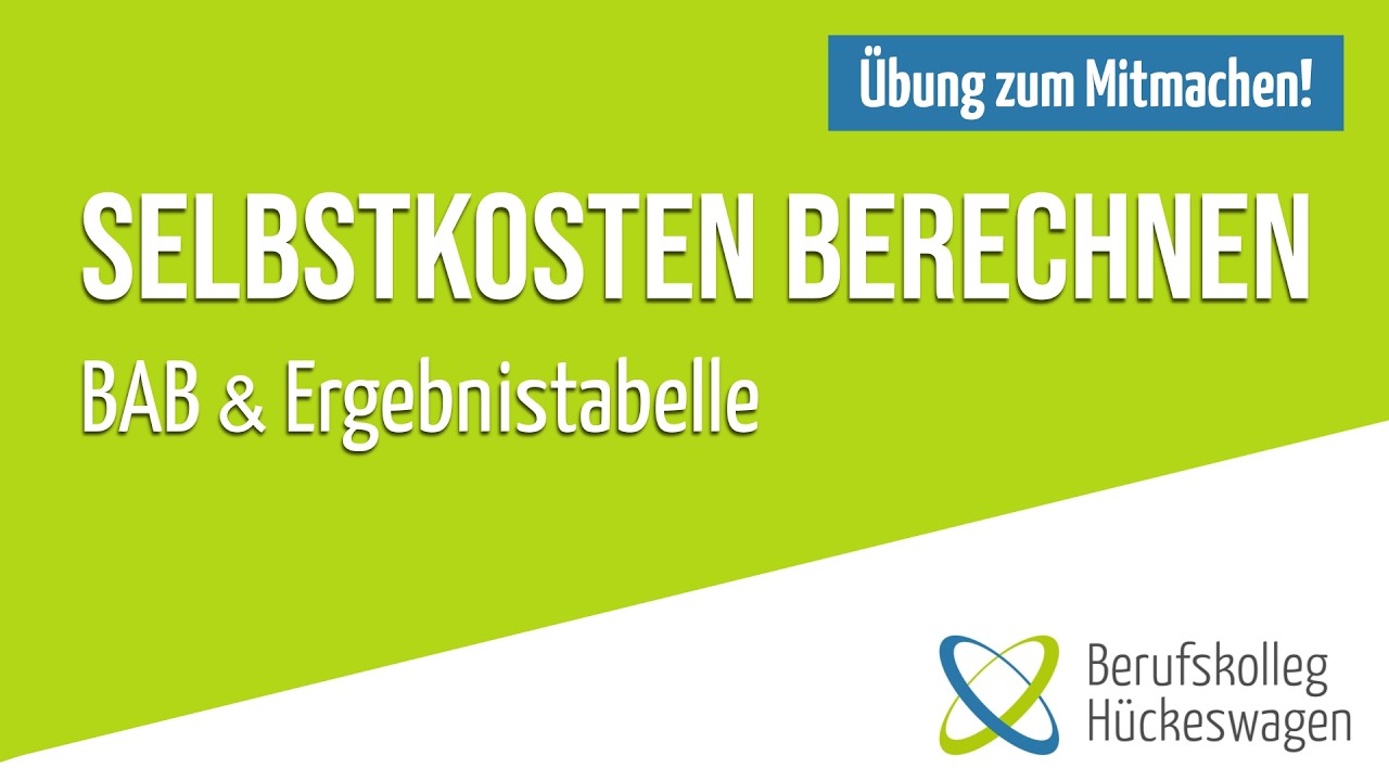 Selbstkosten berechnen | Kostenartenrechnung, Kostenstellenrechnung & Kostentr&auml;gerzeitrechnung | BAB