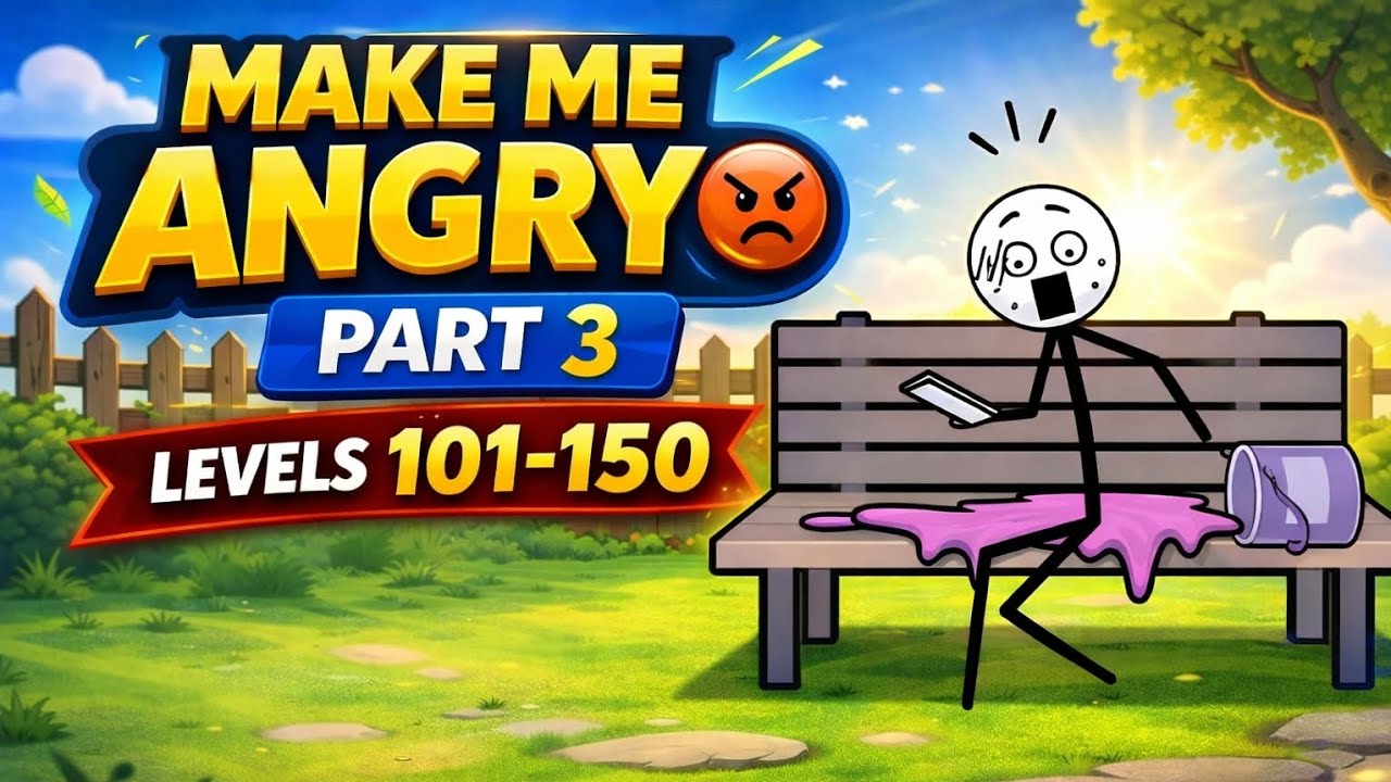Make Me Angry – Levels 101-150 Full Gameplay Walkthrough 😡 | Part 3 | Money Gaming