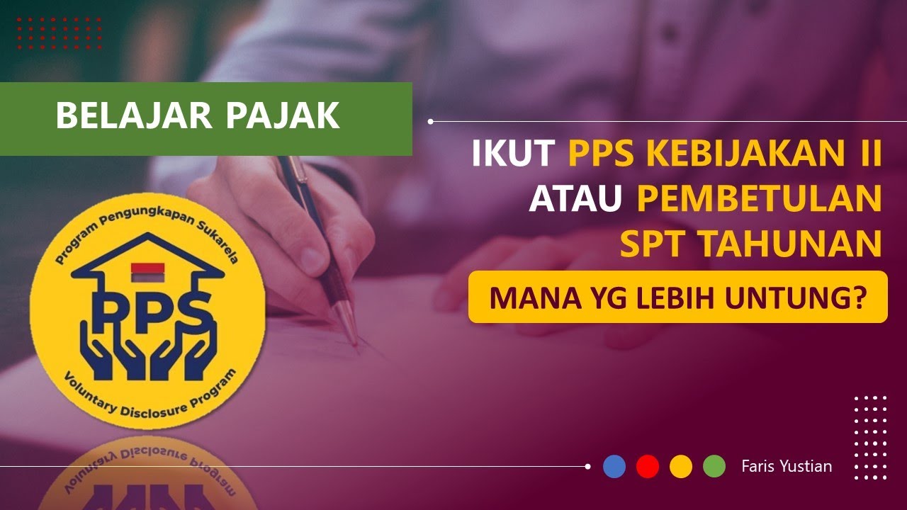 Lebih menguntungkan mana, ikut PPS atau Pembetulan SPT Tahunan? berikut ilustrasinya
