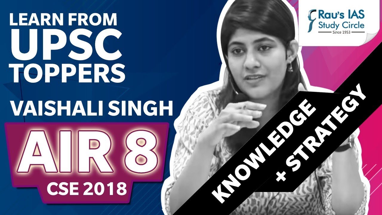 Toppers Talk by Vaishali Singh, AIR 8, Civil Services Exam 2018 - Rau's IAS