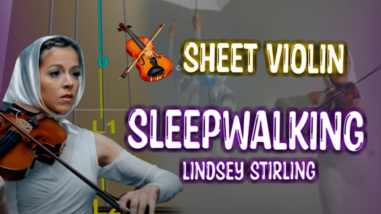 Lindsey Stirling - Sleepwalking Violín Tutorial / Tab Tutorial / Sheet Music violín
