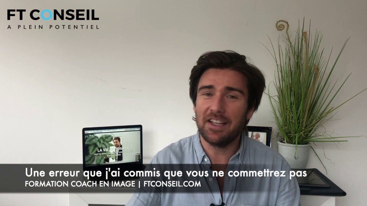 M&eacute;tier coach en image : l'erreur que j'ai commis que vous ne commettrez pas