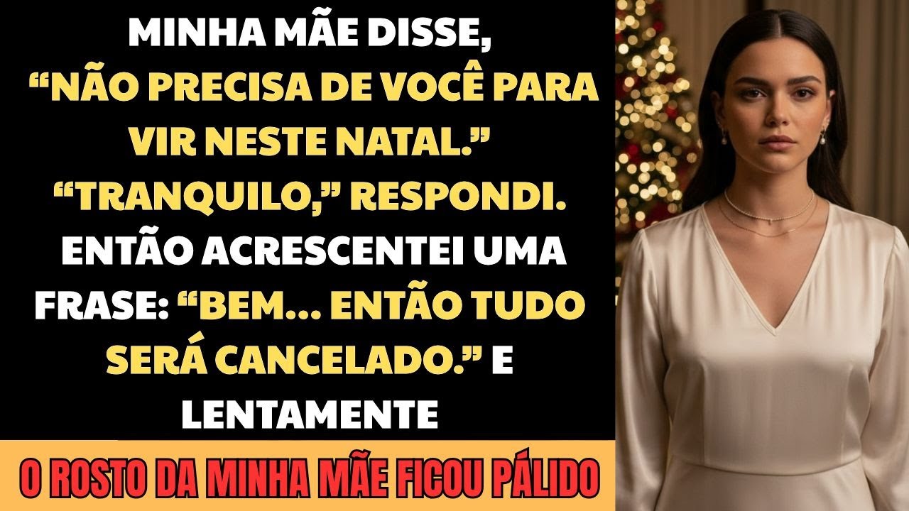 Minha mãe disse: “Este ano não vamos passar o Natal com você.” — Então eu respondi sem implorar
