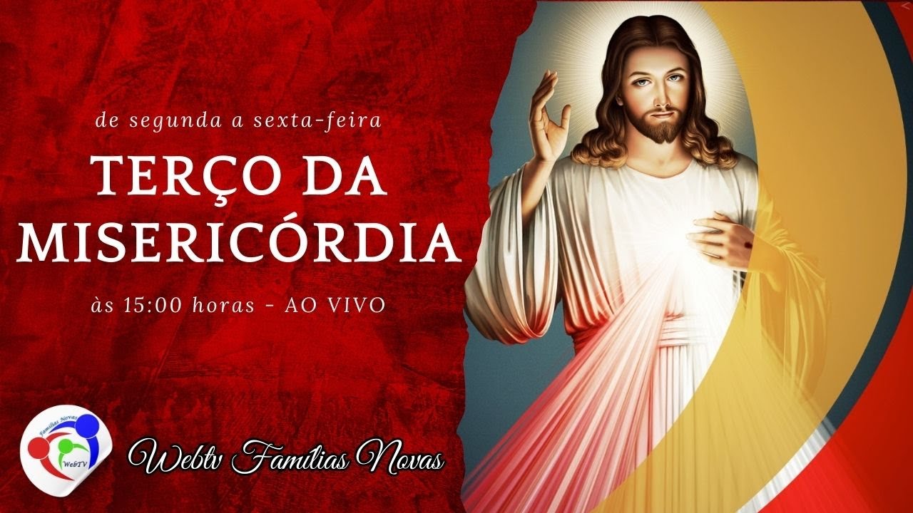 Hora da Misericórdia - Famílias Novas - AO VIVO