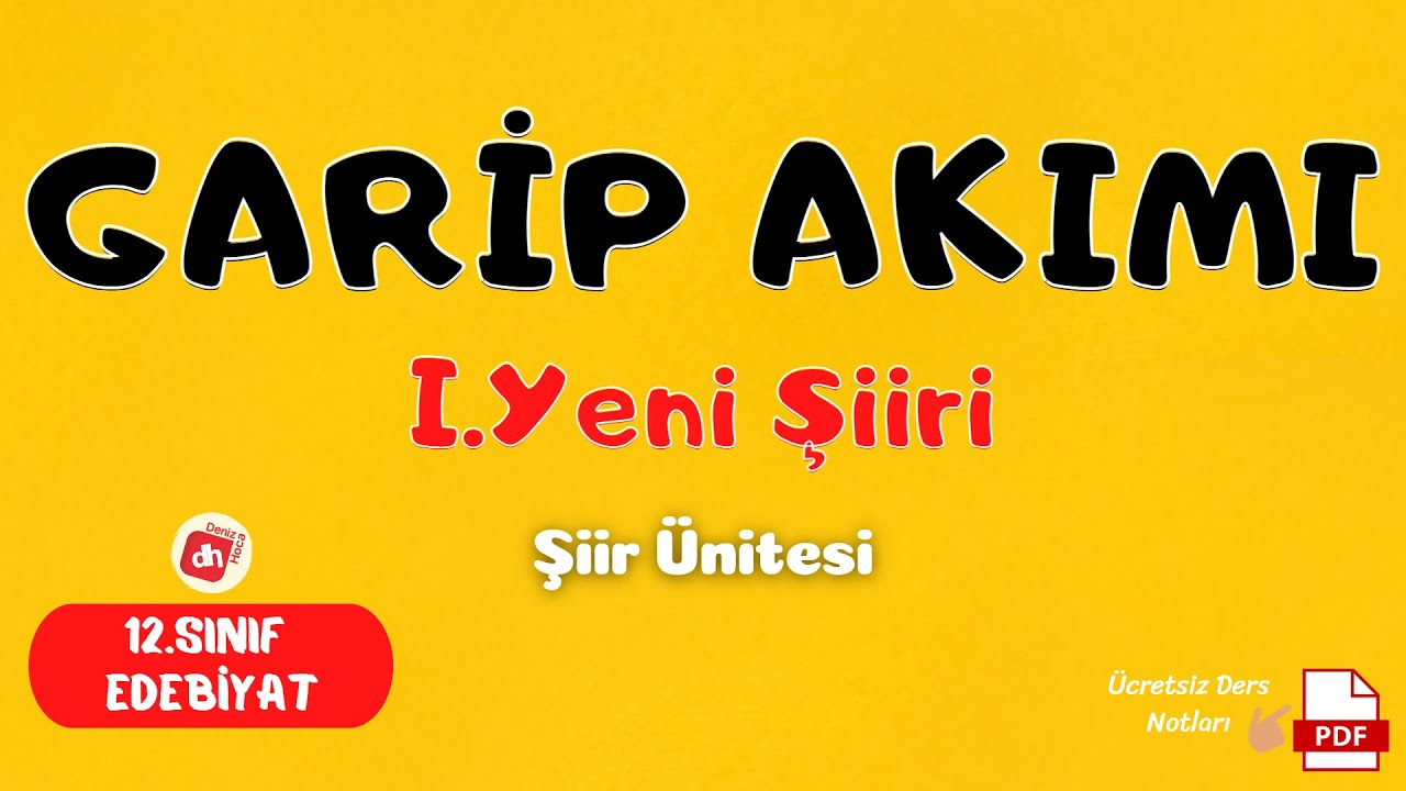 GARİP AKIMI ve &Ouml;zellikleri 📌/ 12.Sınıf Edebiyat Şiir &Uuml;nitesi / Deniz Hoca +PDF📘📕