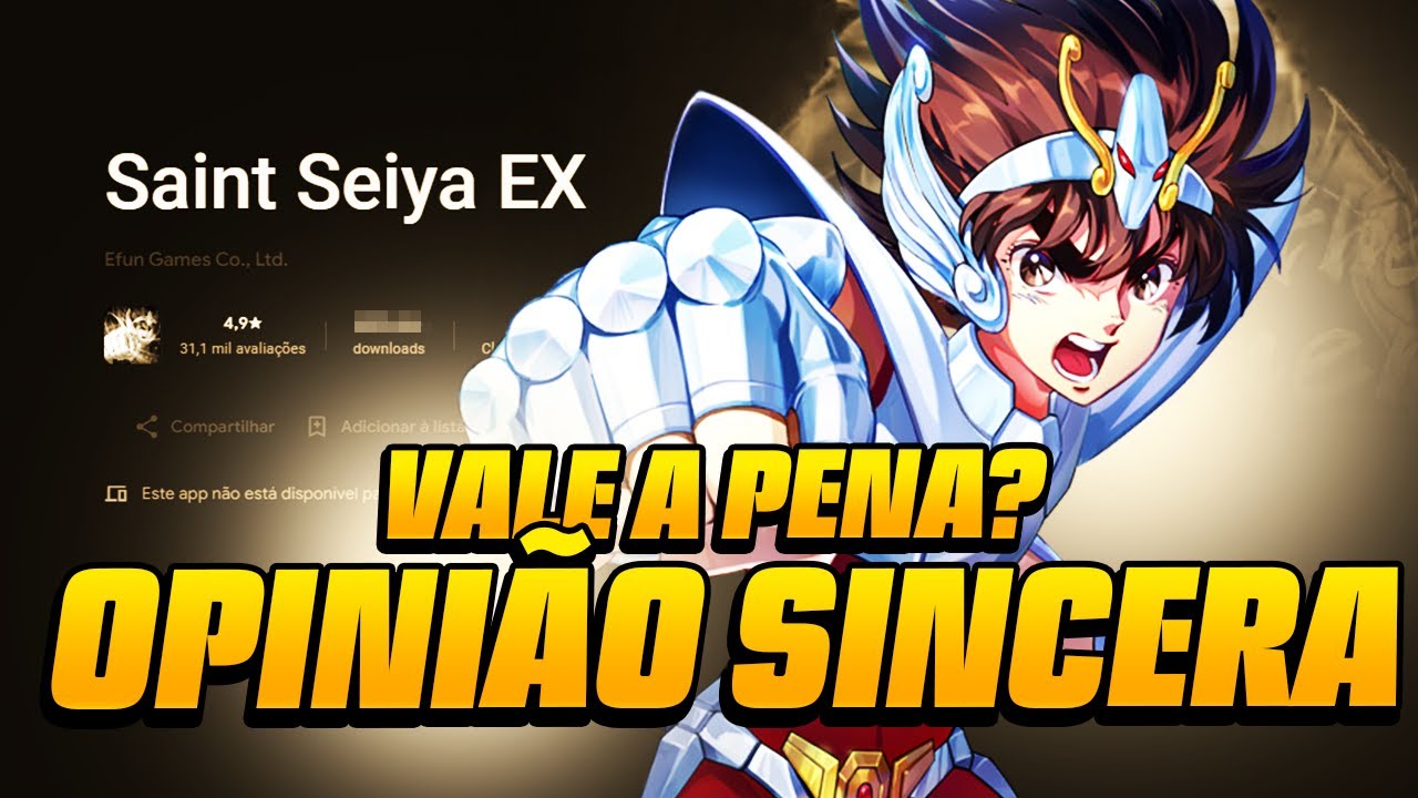 VALE A PENA JOGAR O SAINT SEIYA EX? OPINI&Atilde;O SINCERA DEPOIS DE 10 DIAS