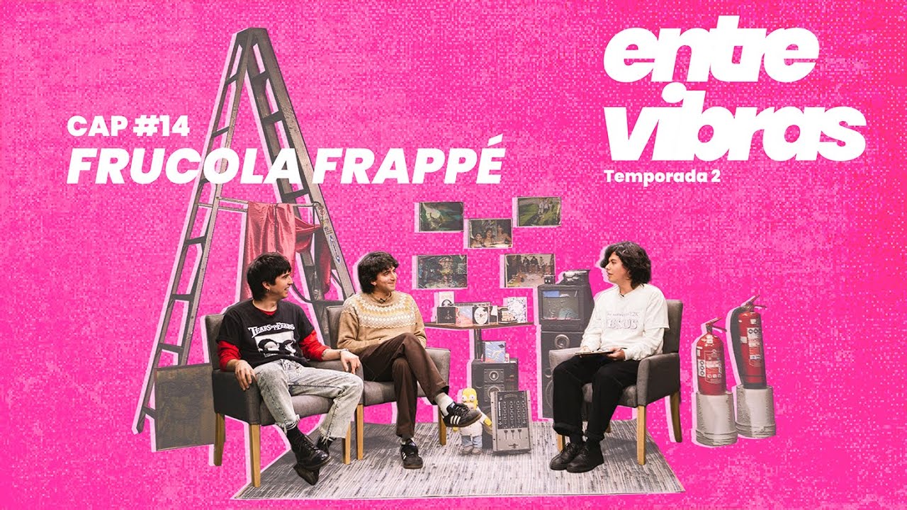 La historia REAL detrás de Frucola Frappé | Entre Vibras #14