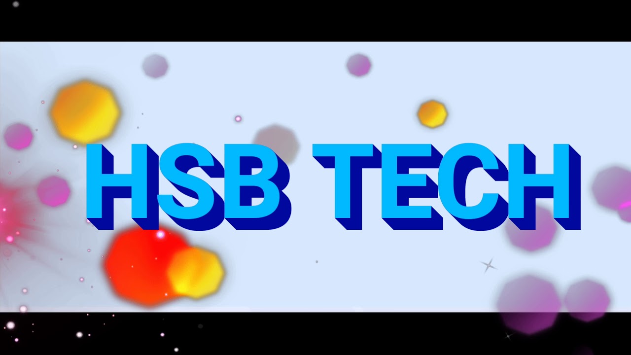 My new channel intro | by hsb tech