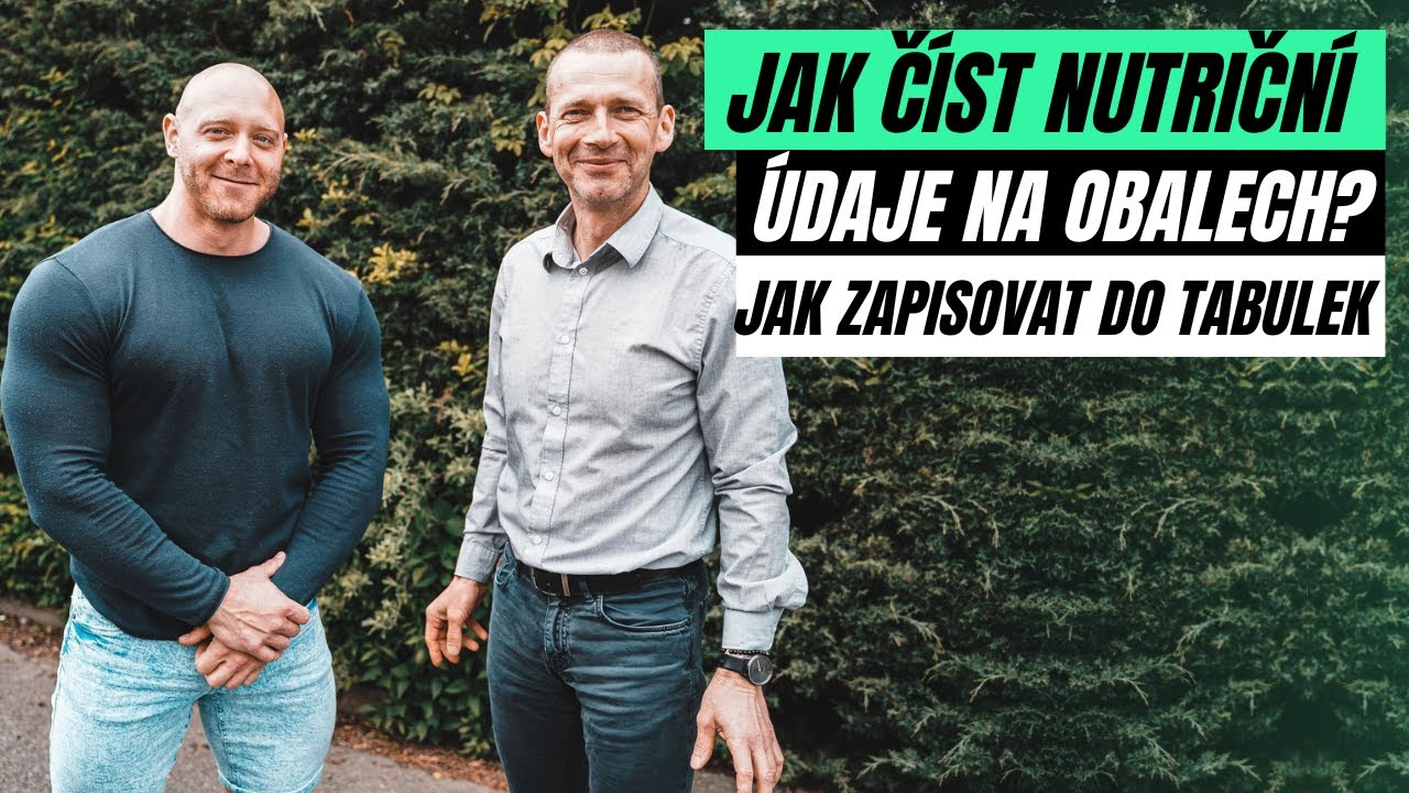 Petr Havlíček - Naučte se číst obaly potravin. Jak zapisovat do tabulek? Vzorečky k počítání kalorií