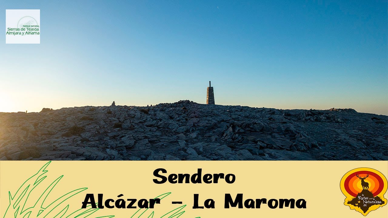 Alcázar - La Maroma (P.N. Sierra Sierras de Tejeda, Almijara y Alhama) | De rutas por la naturaleza