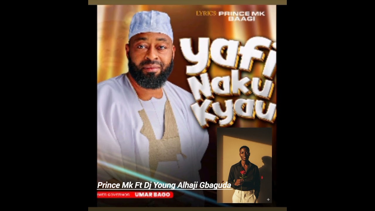 Yafi Naku Kyau(M4A_Dj Young Alhaji Gbaguda 09123618137 09043002484128K).mp3