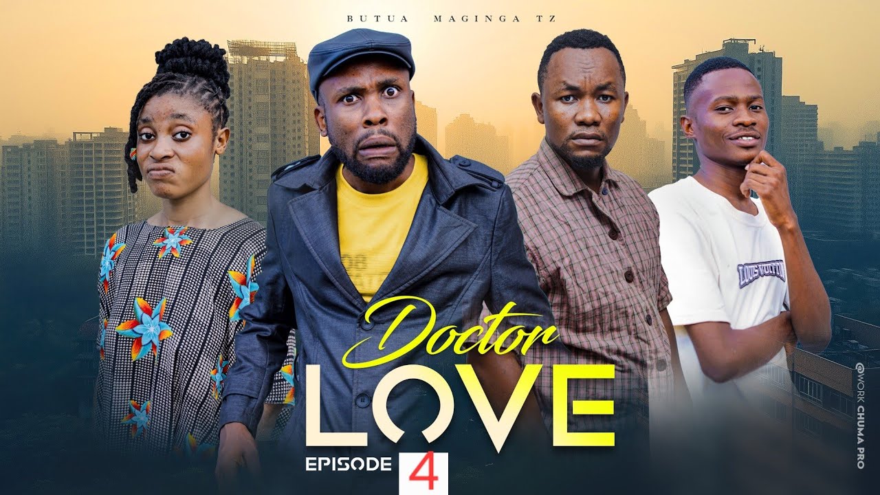 DOCTOR LOVE EPSODE 4