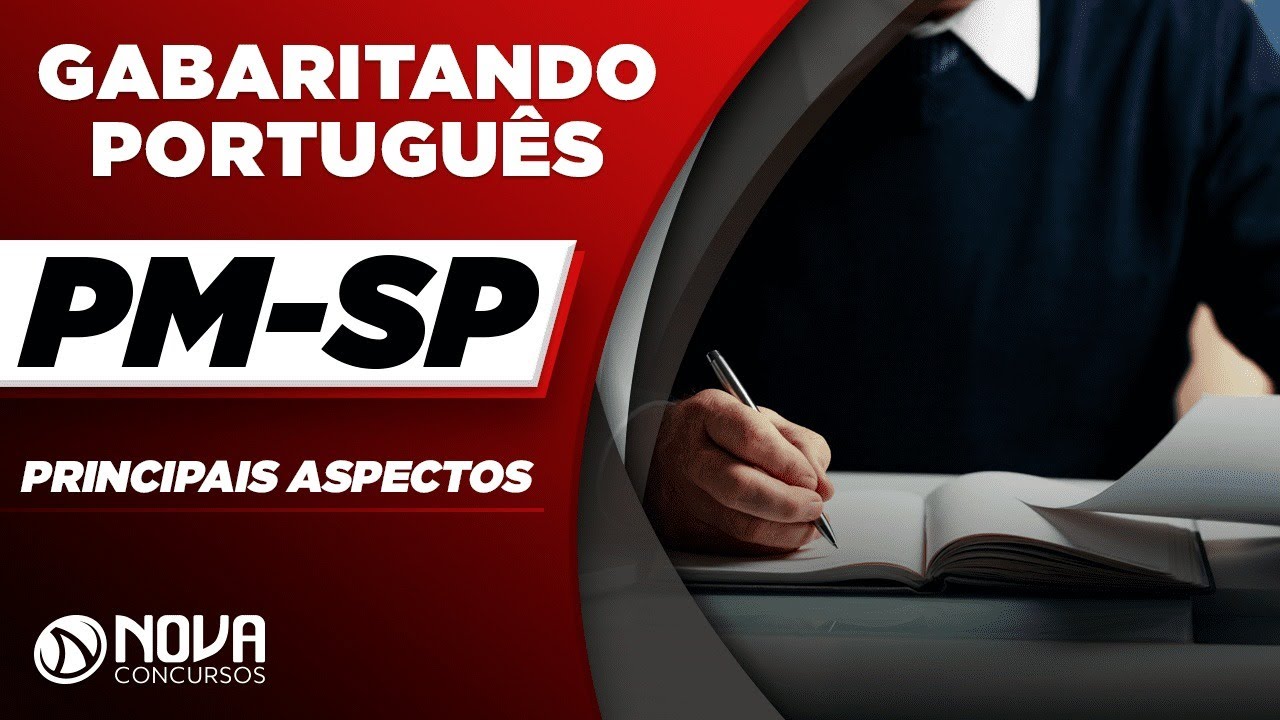 Gabaritando Portugu&ecirc;s no Concurso Pol&iacute;cia Militar - SP: PRINCIPAIS aspectos!