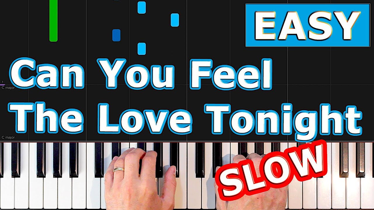Can You Feel The Love Tonight - The Lion King - SLOW EASY Piano Tutorial