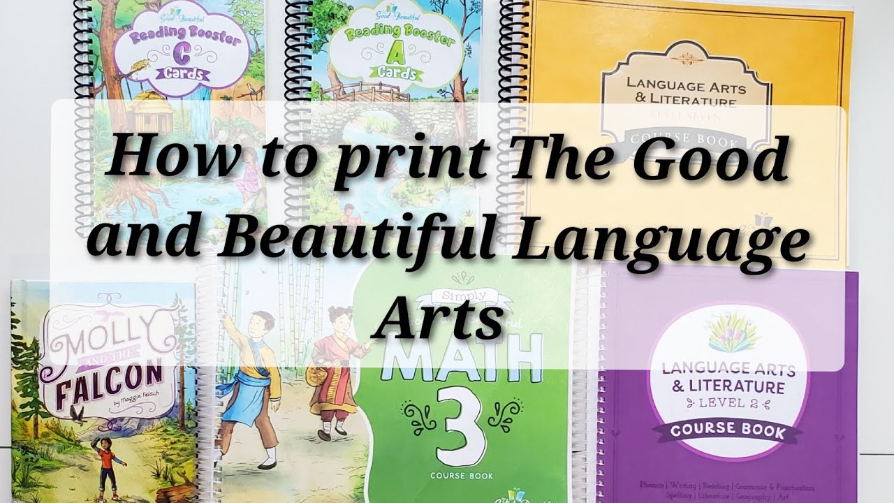 How to print The Good and Beautiful Language Arts