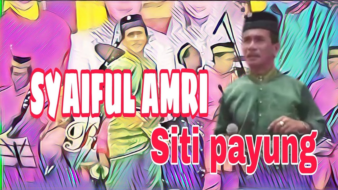 Syaiful Amri - Siti payung