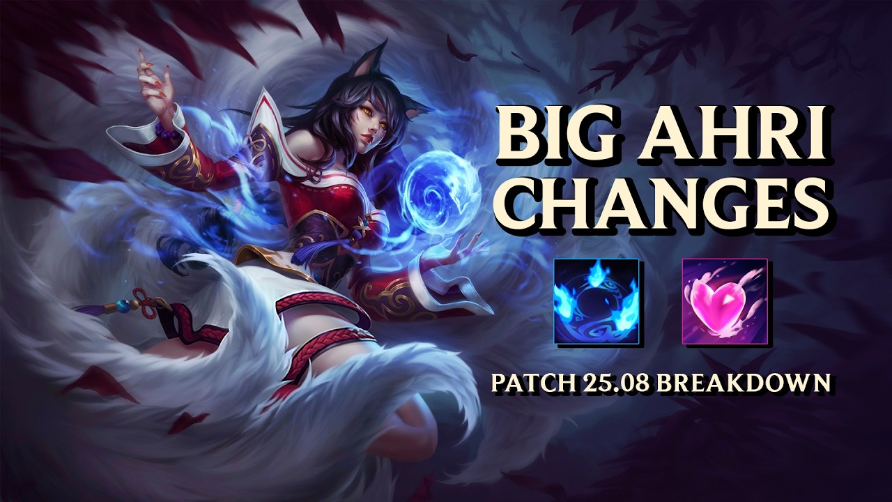 Ahri&rsquo;s BUFFS Are Making Her Even DEADLIER | Patch 25.08