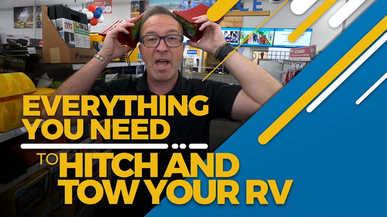 Everything You Need To Hitch And Tow Your RV - Product Guide
