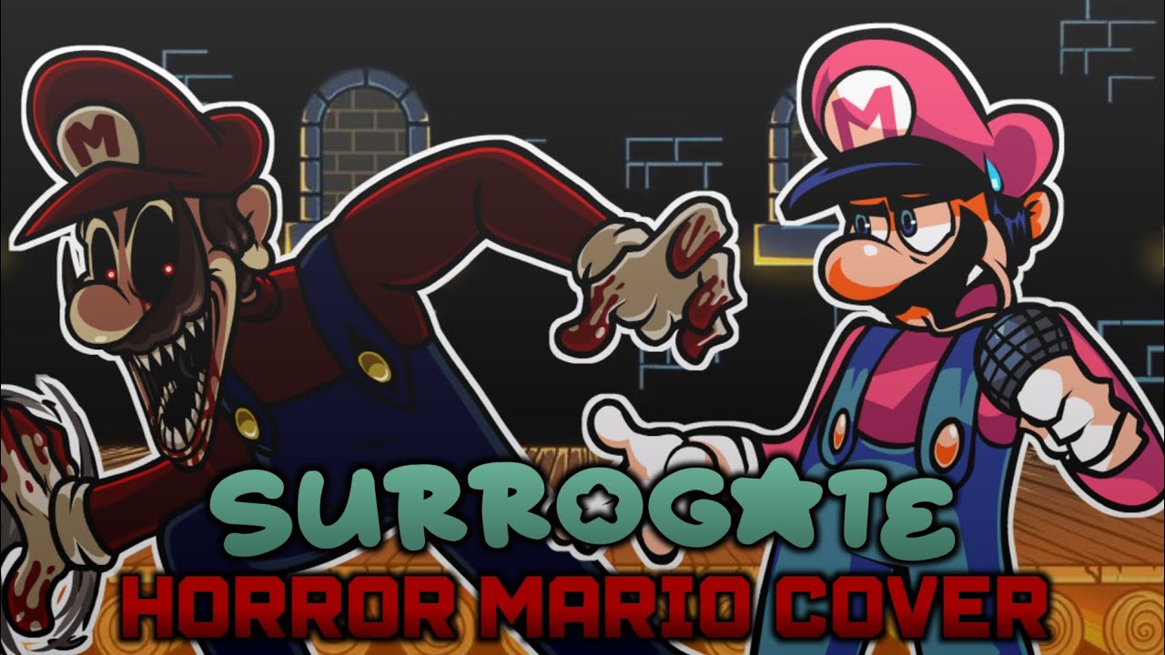 FNF Surrogate but Horror Mario sing it