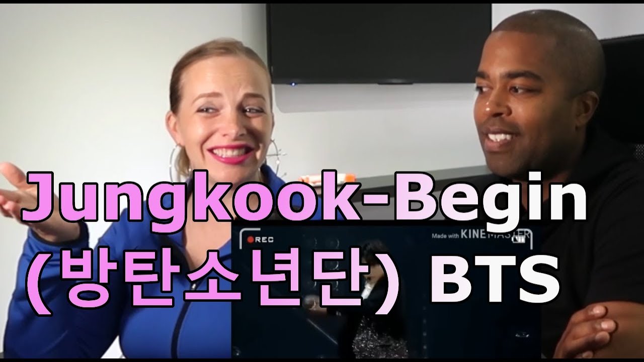 Live: Jungkook - Begin (방탄소년단) BTS (REACTION 🎵)