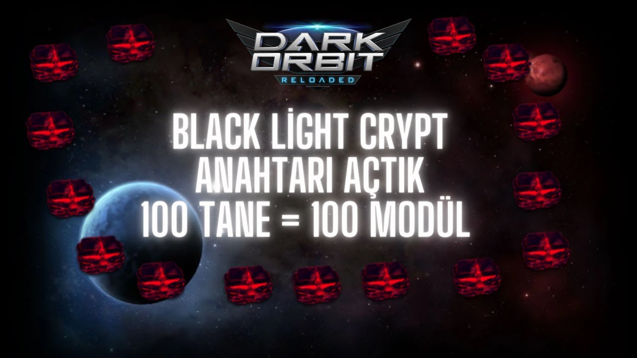 Darkorbit Black Light Çözücü  Anahtarı Açtık 100 tane = 100 modül  Aldık Neler Çıktı Bakalım !