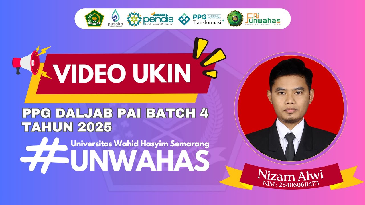VIDEO UKIN PPG DALJAB PAI BATCH IV TAHUN 2025 || LPTK UNWAHAS 