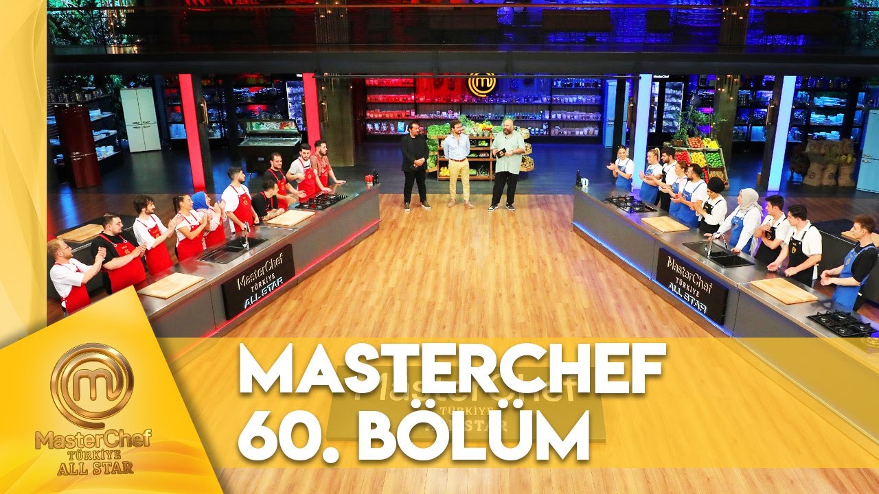 MasterChef Türkiye All Star 60. Bölüm
