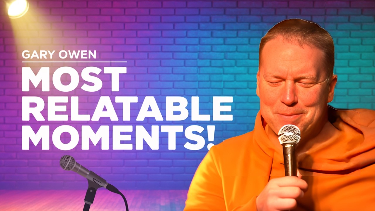 Gary Owen's Most RELATABLE Stand Up Comedy Moments!
