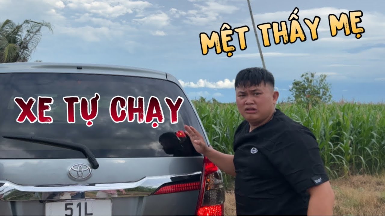 Chú Tư Chạy Mất Thở Vì Chiếc Xe Của Mình Tự Lao Xuống Dốc