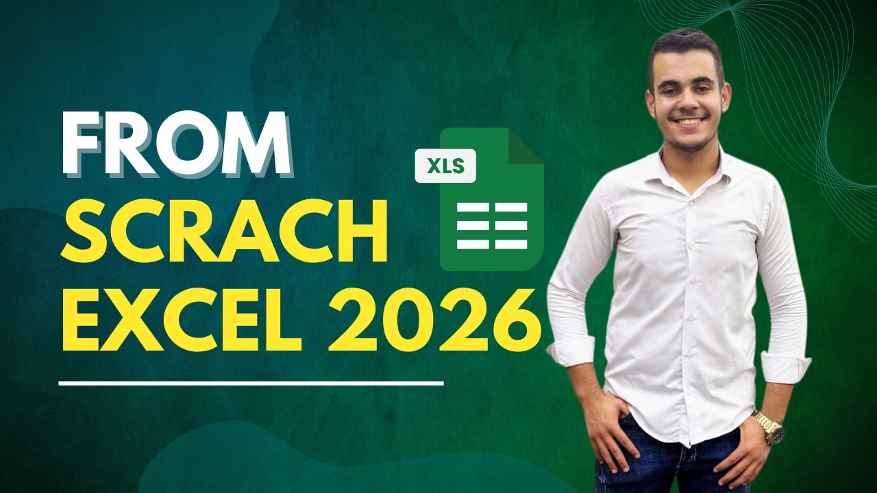 تعلم Excel من الصفر | أقوى دورة للمبتدئين 2026