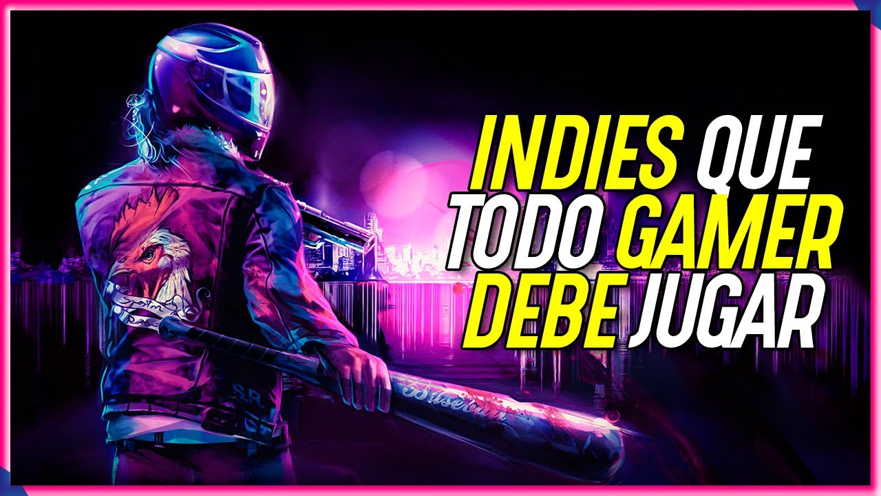 7 INDIES que TIENES que jugar ANTES DE MORIR | TOP INFALTABLES