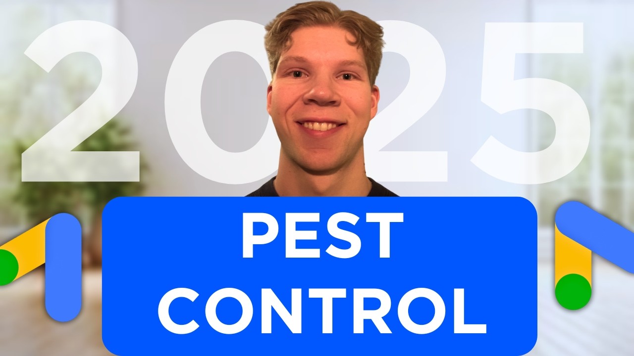 How To Run Google Ads for Pest Control in 2025 (Full Guide)
