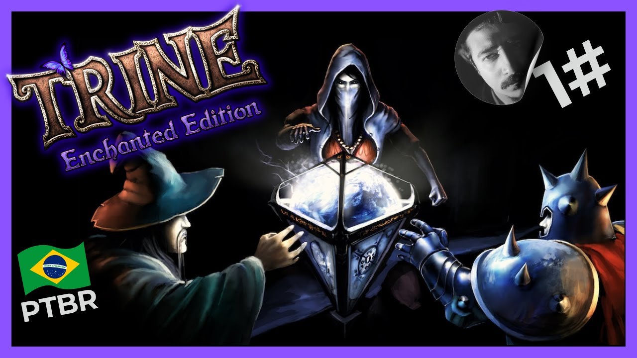 1# Trine Enchanted Edition - Início de GamePlay  - O encontro dos heróis