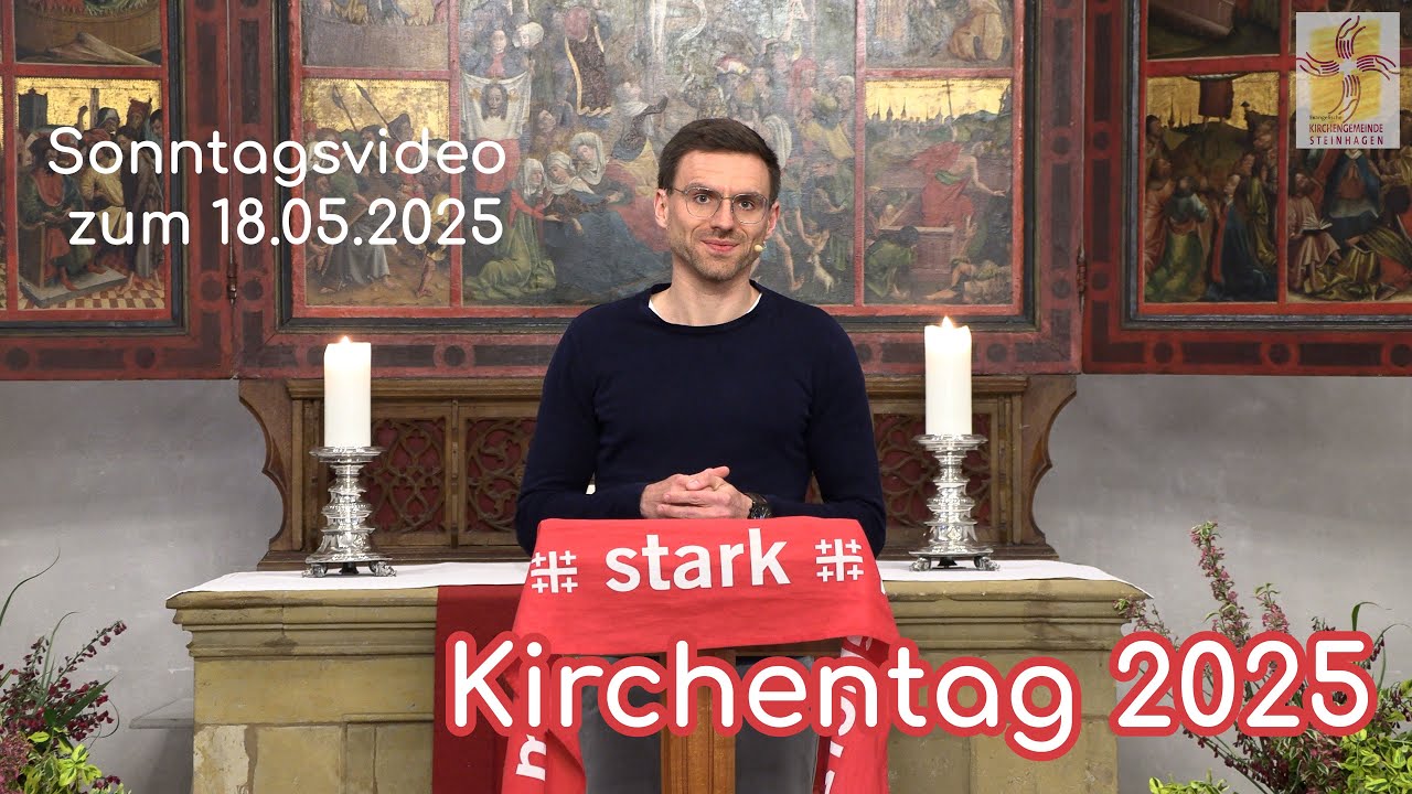 Sonntagsvideo zum 18. Mai 2025 | mutig - stark - beherzt