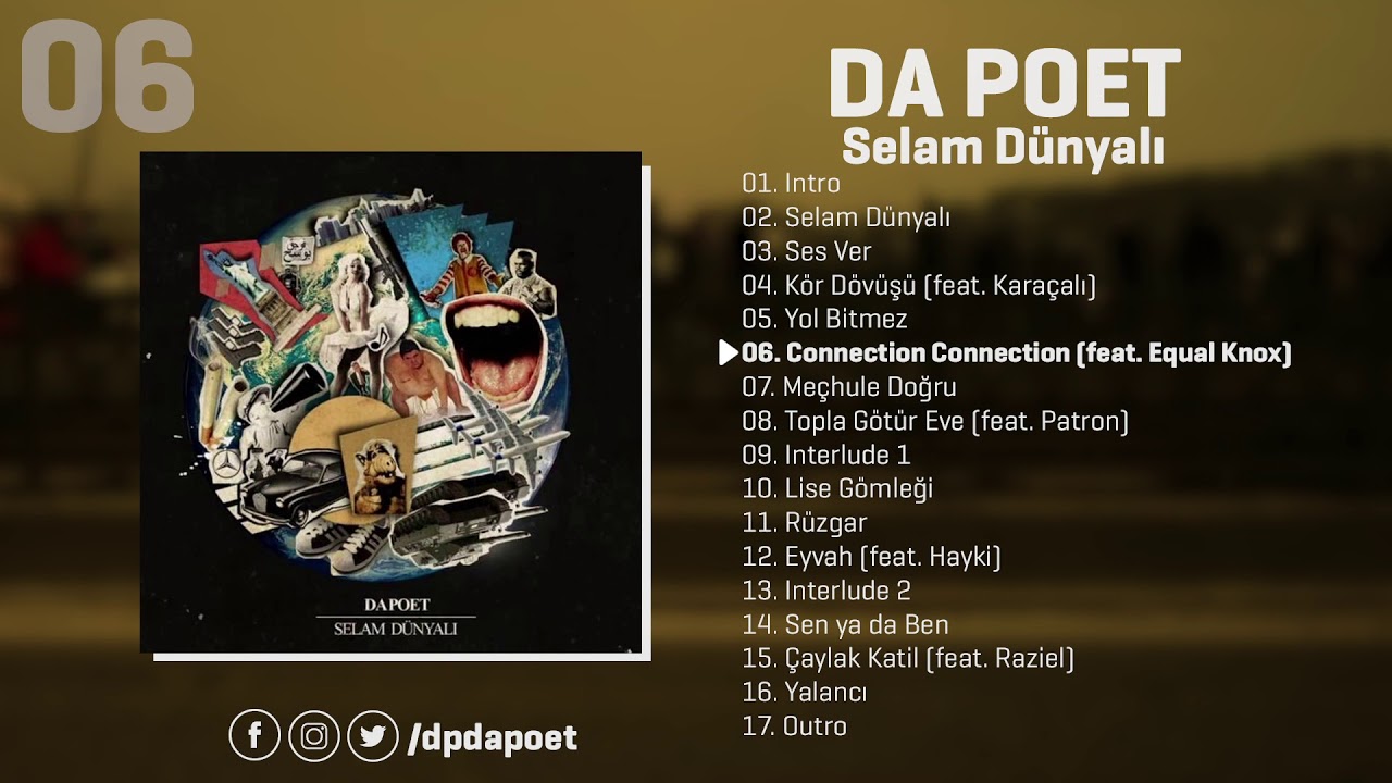 Da Poet - Connection Connection (feat. Equal Knox) | Selam Dünyalı (Official Audio)