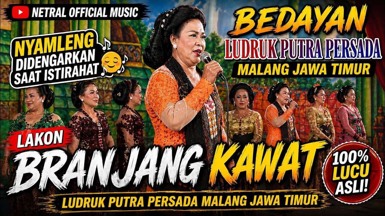 BEDAYAN - Ludruk Putra Persada Malang Jawa Timur -   Lakon Branjang Kawat