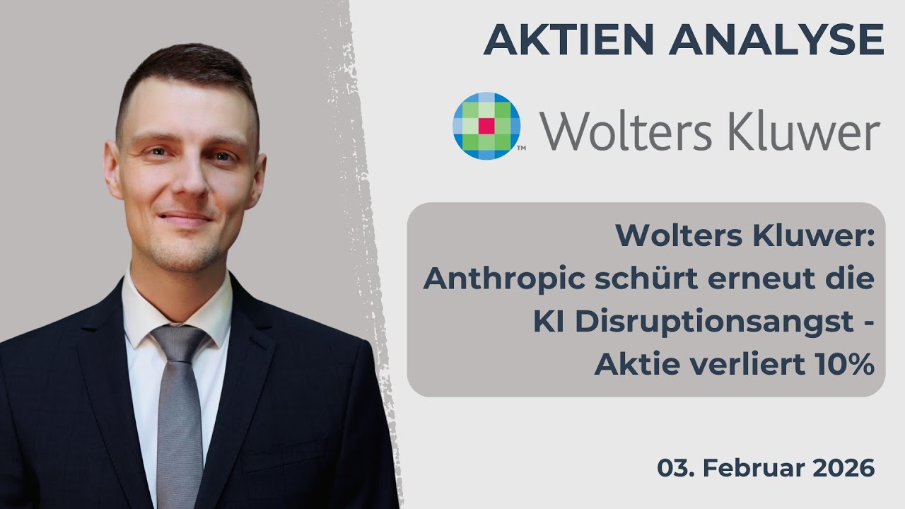Wolters Kluwer Aktie verliert zweistellig. Anthropic sch&uuml;rt die KI Disruptionsangst.