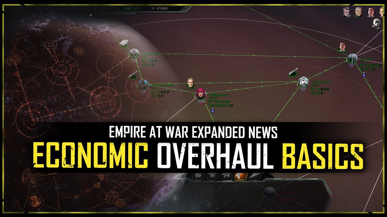 Understanding the New Empire at War Expanded Economy! \\ EaWX Mod News
